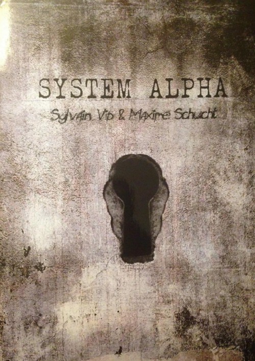 System Alpha by Sylvain Vip and Maxime Schucht (French).