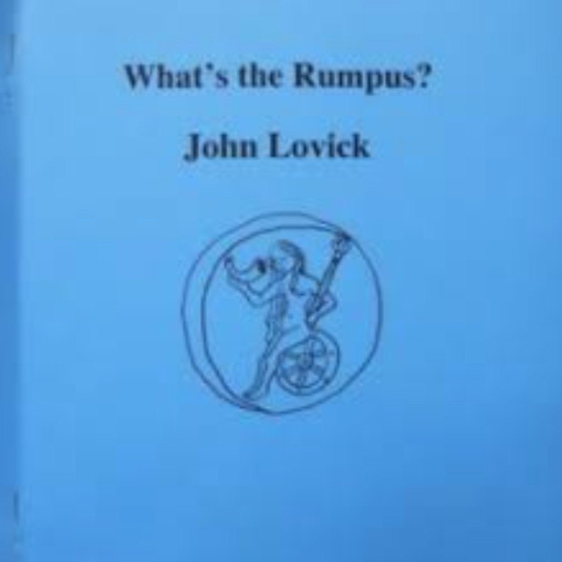 What’s the Rumpus by John Lovick.