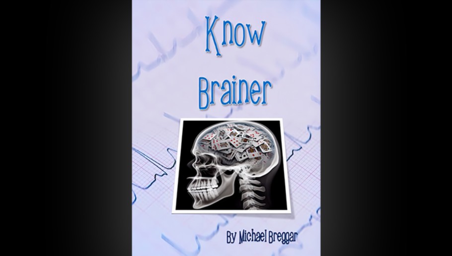 presale price - Know Brainer by Michael Breggar