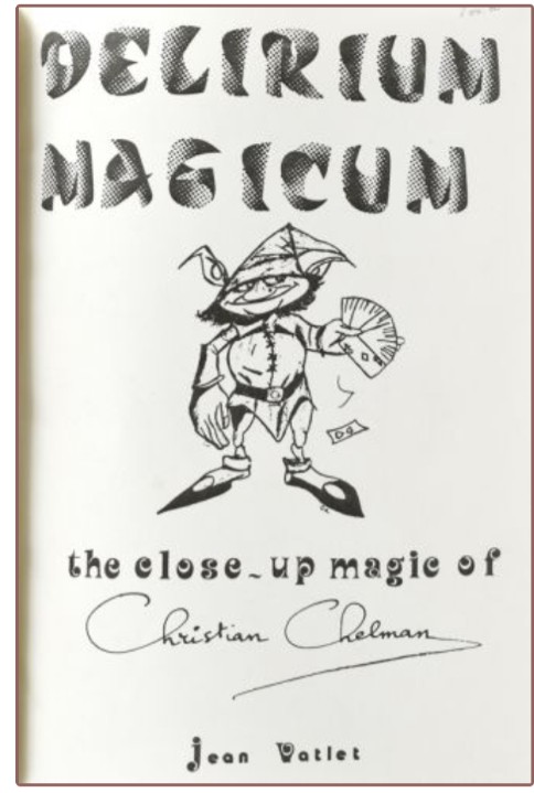 Delirium magicum by Christian Chelman (French).