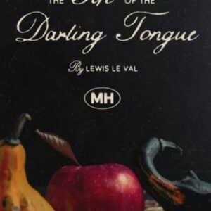 The Gift Of The Darling Tongue By Lewis Le Val