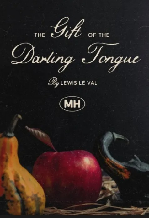 The Gift Of The Darling Tongue By Lewis Le Val