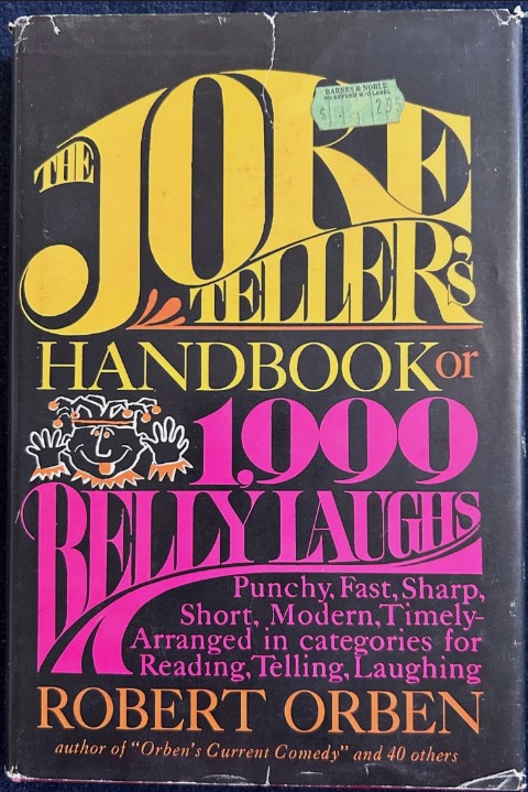 The Joke Tellers Handbook By Robert Orben.