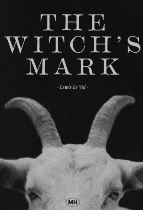 The Witchs Mark By Lewis Le Val
