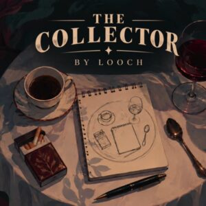 Unlimited Sneak Peek ft The Collector by Looch