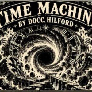 Unlimited Sneak Peek ft Time Machine by Docc Hilford