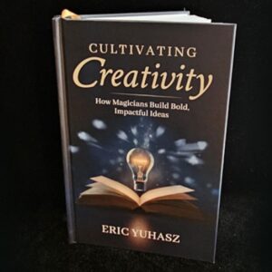 presale price - Cultivating Creativity by Eric Yuhasz